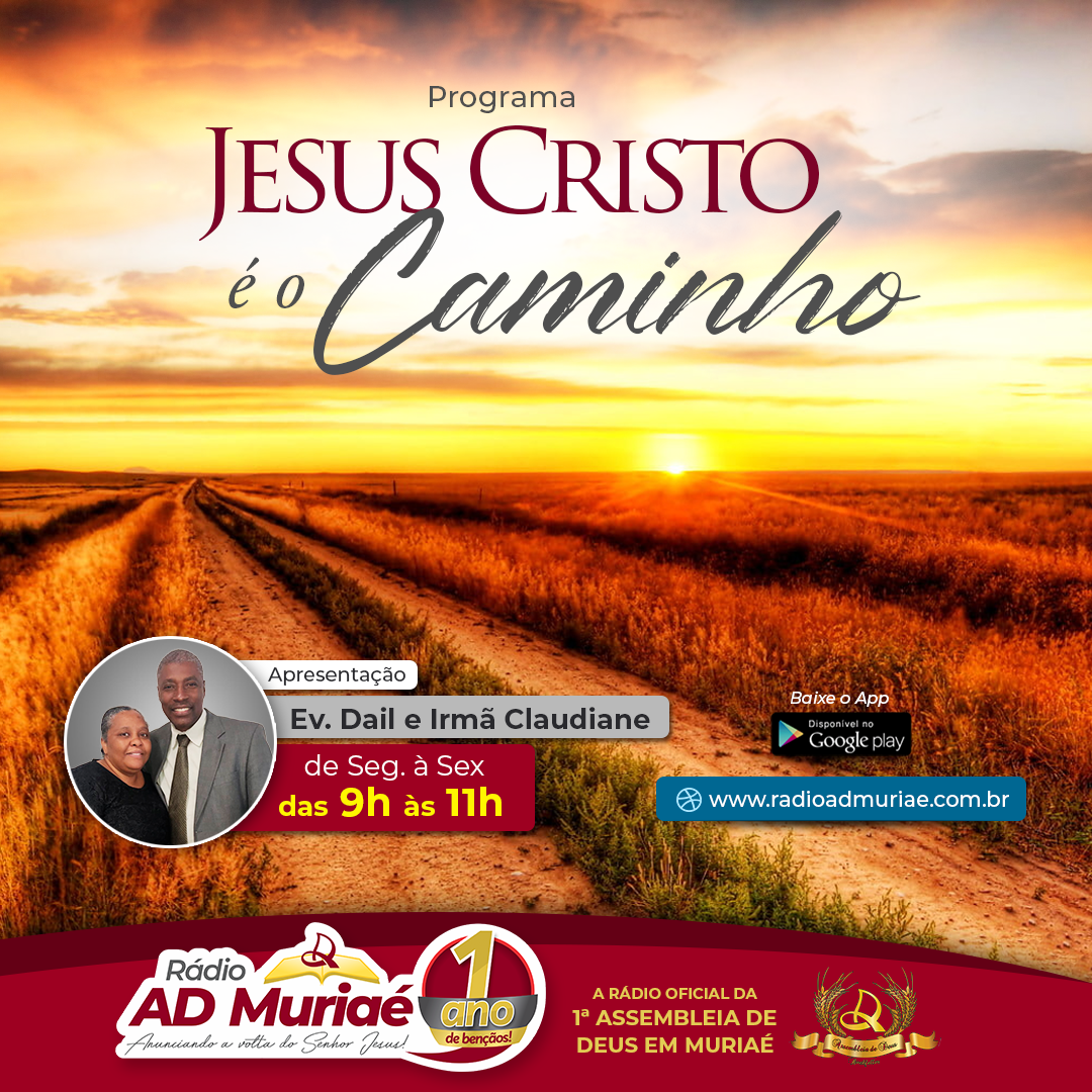 Programa Jesus Cristo é o Caminho - Ev. Dail e Irmã Claudiane