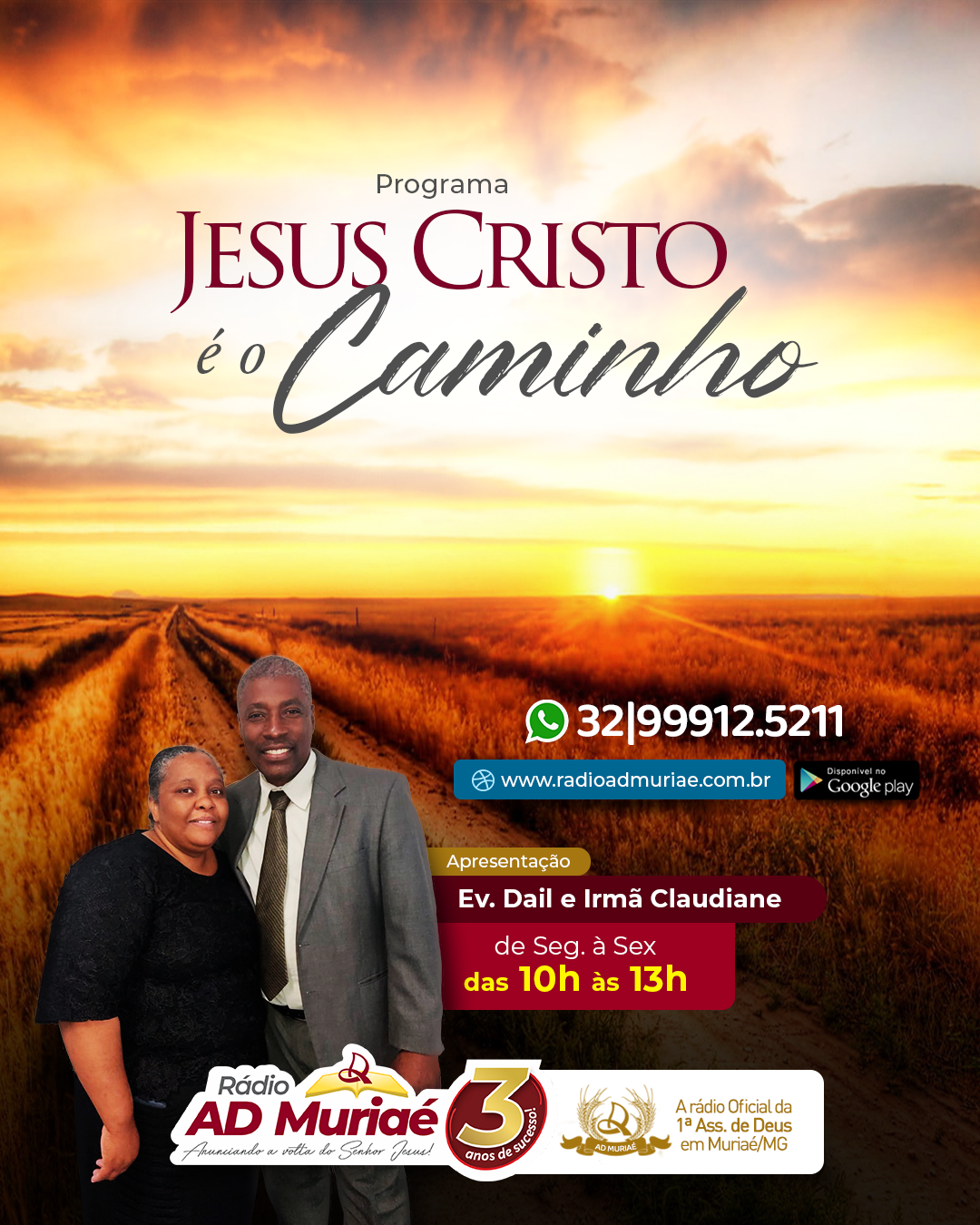Programa Jesus Cristo é o Caminho - Ev. Dail e Irmã Claudiane